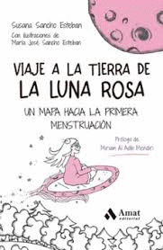 Viaje a la Tierra de la Luna rosa