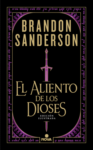 Aliento de los dioses, El: Edición ilustrada