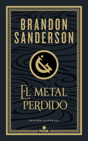 Metal perdido, El: Edición ilustrada