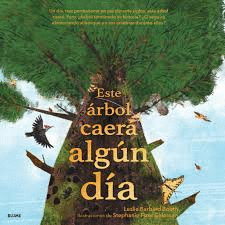 Este árbol caerá algún día