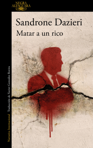 Matar a un rico