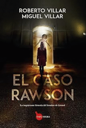 Caso Rawson, El