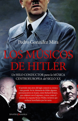 Músicos de Hitler, Los