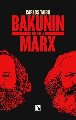 Bakunin frente a Marx