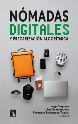 Nómadas digitales y precarización algoritmica