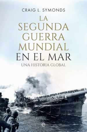 Segunda guerra mundial en el mar, La