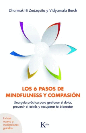 6 pasos de mindfulness y compasión, Los