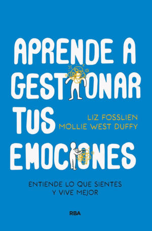 Aprende a gestionar tus emociones.