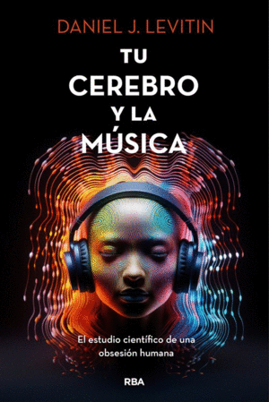 Tu cerebro y la música