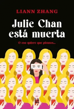 Julie Chan está muerta