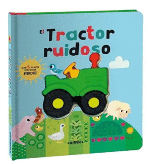 Tractor ruidoso, El