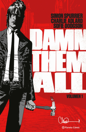 Damn Them All. Vol. 1