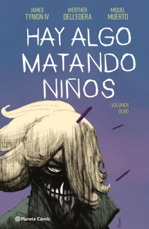 Hay algo matando niños. Vol. 8