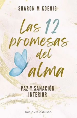 12 promesas del alma, Las