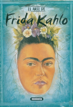 Arte de Frida Kahlo, El