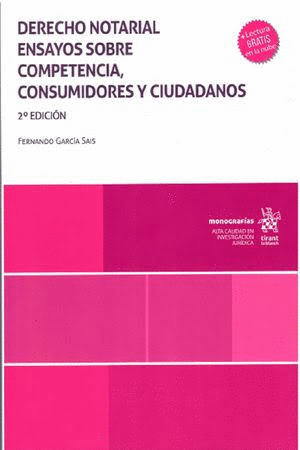 Derecho notarial ensayos sobre competencia, consumidores y ciudadanos