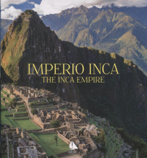 Imperio Inca / Inca Empire, The