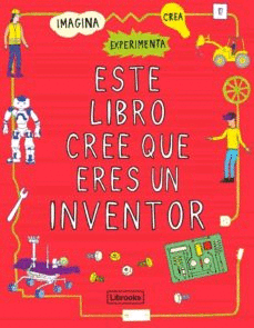 Este libro cree que eres un inventor