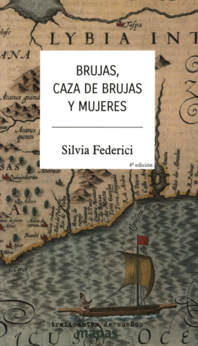 Brujas, caza de brujas y mujeres