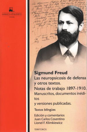 Neuropsicosis de defensa y otros textos, La