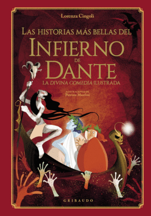 Historias más bellas del infierno de Dante, Las