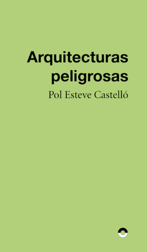 Arquitecturas peligrosas