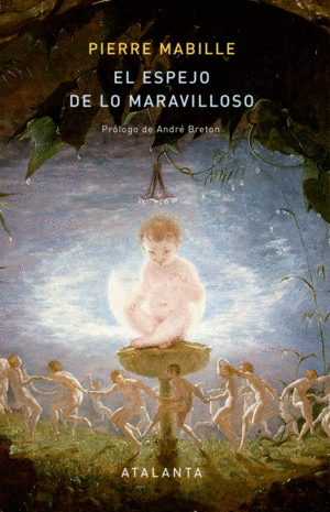 Espejo de lo maravilloso, El