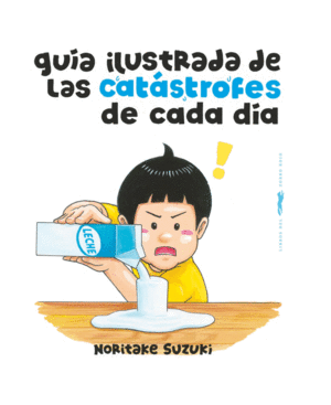 Guía ilustrada de las catástrofes