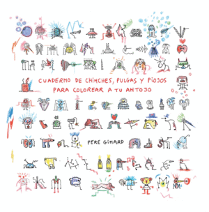 Cuaderno de chinches, pulgas y piojos para colorear a tu antojo