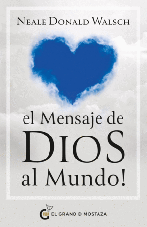 Mensaje de Dios al mundo!, El