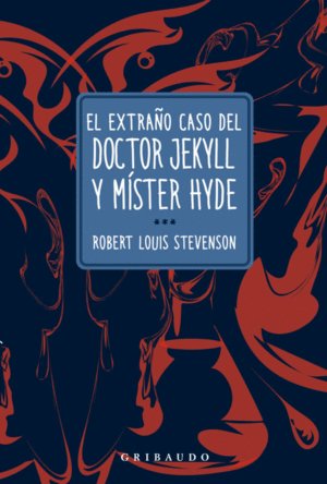 Extraño caso del doctor Jekyll y míster Hyde, El