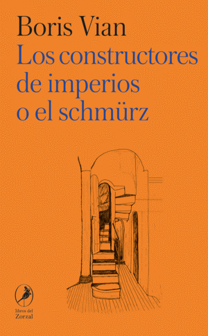 Constructores de imperios o el Schmürz, Los