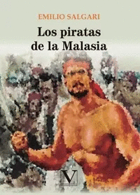 Piratas de la Malasia, Los