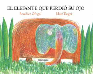 Elefante que perdio su ojo, El