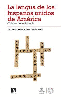 Lengua de los hispanos unidos de América, La