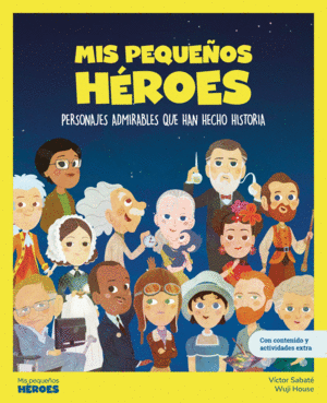 Mis pequeños héroes