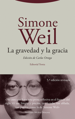 Gravedad y la gracia, La