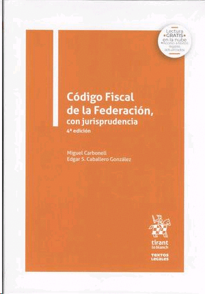 Código fiscal de la federación, con jurisprudencia / 4 Ed.