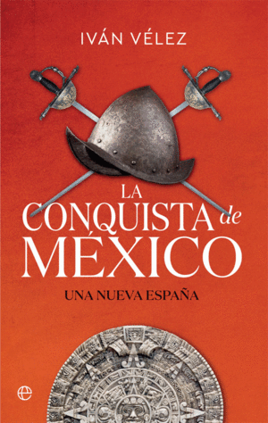 Conquista de México, La