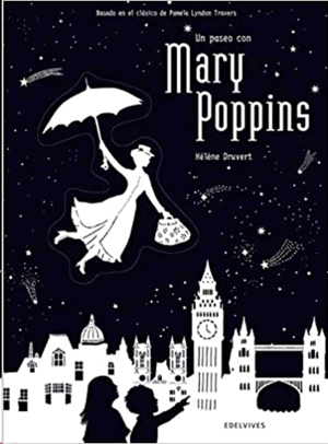 Un paseo con Mary Poppins. Albúm ilustrado