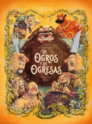 Ogros y las Ogresas, Los