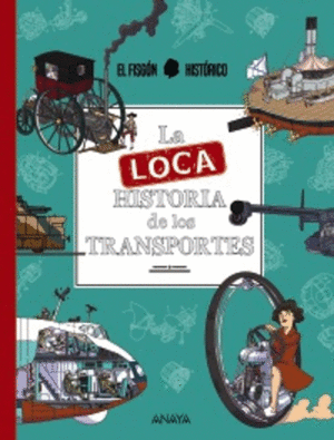 Loca historia de los transportes