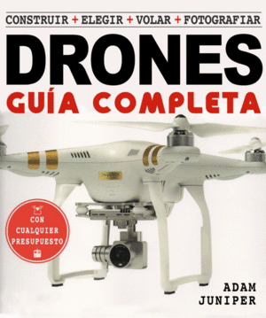 Guía completa de Drones