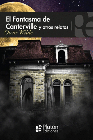 Fantasma de Canterville y otros relatos