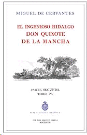 Ingenioso Hidalgo Don Quijote de la Mancha, El