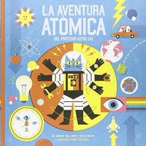 Aventura atómica del profesor Astro Cat, La