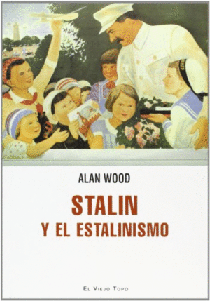 Stalin y el stalinismo