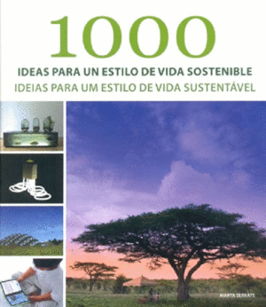 1000 Ideas para un estilo de vida sostenible
