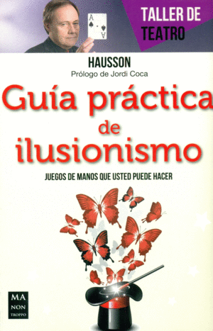 Guía práctica de ilusionismo