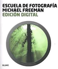 Escuela de fotografia, Edicion digital